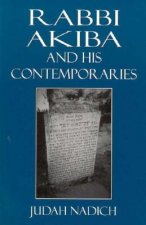 Rabbi Akiba and His Contemporaries