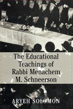 Educational Teachings of Rabbi Menachem M. Schneerson