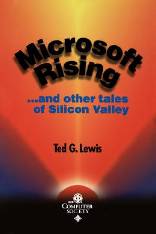 Microsoft Rising and Other Tales of Silicon Valley