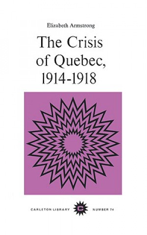 Crisis of Quebec, 1914-1918