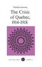 Crisis of Quebec, 1914-1918