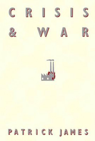 Crisis and War