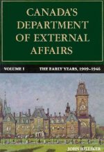 Canada's Department of External Affairs, Volume 1