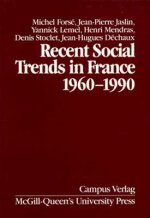 Recent Social Trends in France, 1960-1990