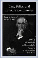 Law, Policy, and International Justice