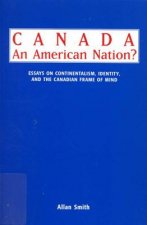 Canada--an American Nation?