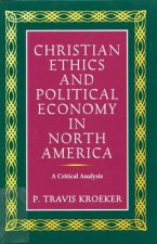 Christian Ethics and Political Economy in North America