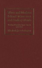 Wives and Mothers, School Mistresses and Scullery Maids