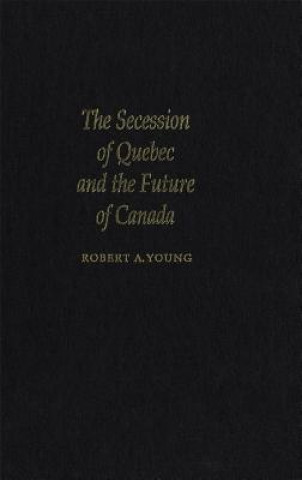 Secession of Quebec and the Future of Canada