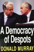 Democracy of Despots