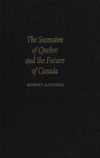 Secession of Quebec and the Future of Canada