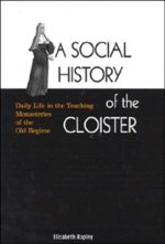 Social History of the Cloister