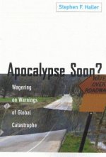 Apocalypse Soon?