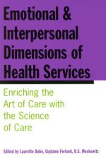 Emotional and Interpersonal Dimensions of Health Services