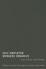 Self-Employed Workers Organize