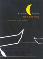 Coyote and Raven Go Canoeing