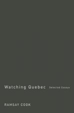 Watching Quebec