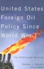 United States Foreign Oil Policy Since World War I