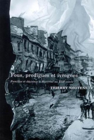 Fous, Prodigues, Ivrognes