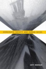 Democratic Society and Human Needs