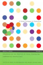 Dialogues on the Practice of Fiscal Federalism: Comparative Perspectives