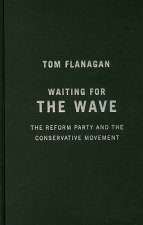 Waiting for the Wave