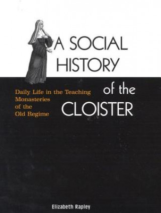 Social History of the Cloister