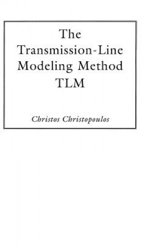 Transmission-Line Modeling Method - TLM