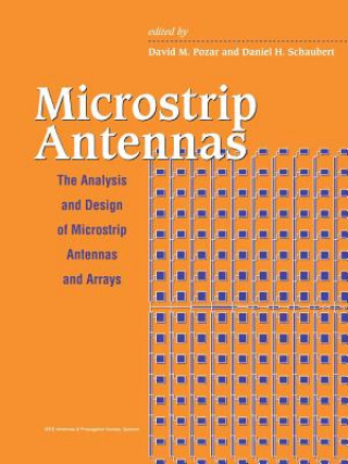 Microstrip Antennas - The Analysis and Design of Microstrip Antennas and Arrays