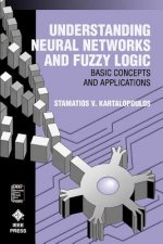 Understanding Neural Networks and Fuzzy Logic - Basic Concepts and Applications