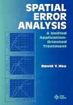 Spatial Error Analysis - A Unified, Application- Oriented Treatment