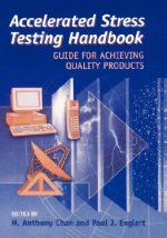 Accelerated Stress Testing Handbook - Guide for Achieving Quality Products