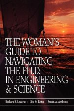 Woman's Guide to Navigating the Ph.D in Engine Engineering & Science