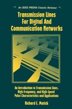Transmission Lines and Communication Networks - An  Introduction to Transmission Lines, High-frequency and High-speed Pulse