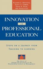 Innovation in Professional Education - Steps on a Journey from Teaching to Learning
