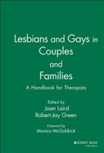 Lesbians and Gays in Couples and Families - A Handbook for Therapists