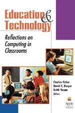 Education and Technology: Reflections on Computing in Classrooms