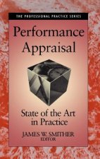 Performance Appraisal: State of the Art in Practic Practice