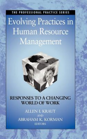 Evolving Practices in Human Resource Management - Responses to a Changing World of Work V 9