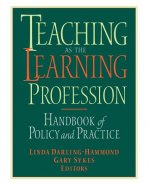 Teaching as the Learning Profession - Handbook of Policy & Practice