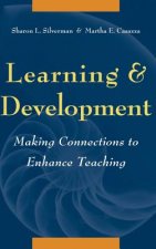 Learning and Development - Making Connections to Enhance Teaching