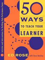 50 Ways to Teach Your Learner - Activities and Interventions for Building High-Performance Teams