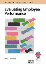 Evaluating Employee Performance - A Practical  to Assessing Performance (Only Cover is Revised)  (Management Skills Series)