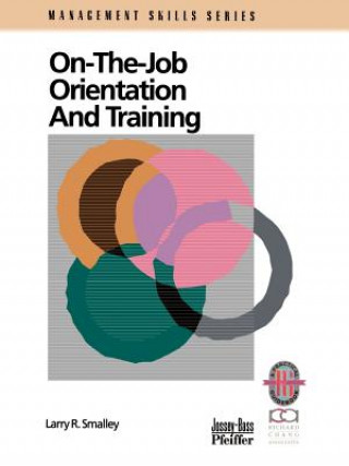 On-the-Job Orientation and Training