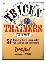 Tricks for Trainers - 57 Tricks and Teasers Guaranteed to Add Magic to your Presentation V 1 Rev