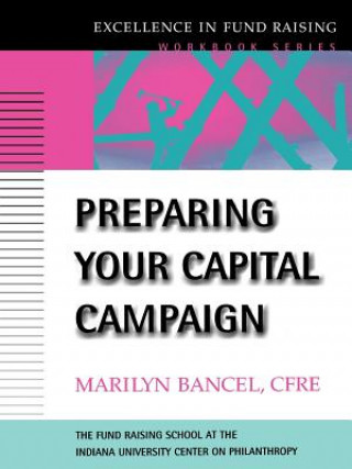 Preparing Your Capital Campaign (The Excellence in