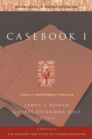Casebook I - Faculty Employment Policies