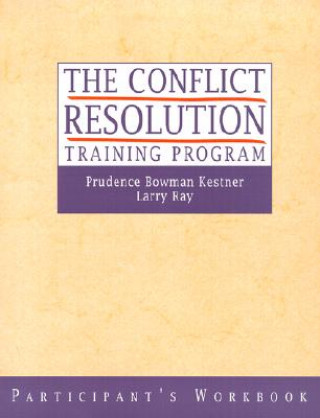 Conflict Resolution Training Program - Partici Participants Workbook