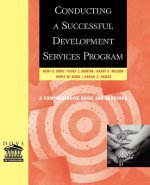 Conducting a Successful Development Services Progr Program - A Comprehensive Guide & Resource