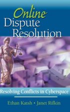 Online Dispute Resolution: Resolving Conflicts in Cyberspace